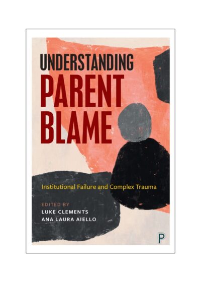 Understanding Parent Blame - cover