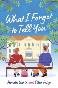 What I Forgot To Tell You